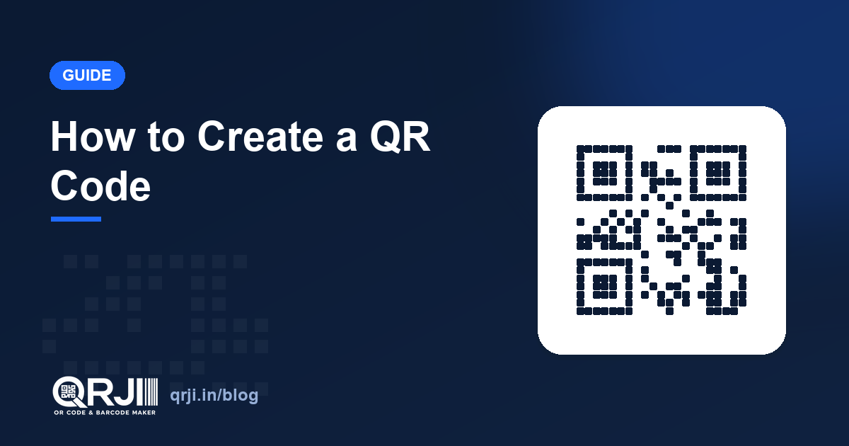 How to Create a QR Code in 2026 (Free, Step-by-Step)